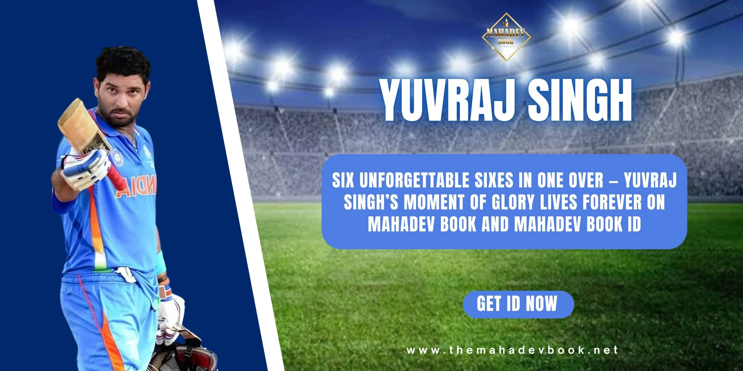 Yuvraj Singh’s 6 Sixes in One Over A T20 World Cup Moment Eternalized on Mahadev Book